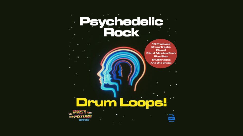 Past To Future Samples releases Psychedelic Rock Drum Loops