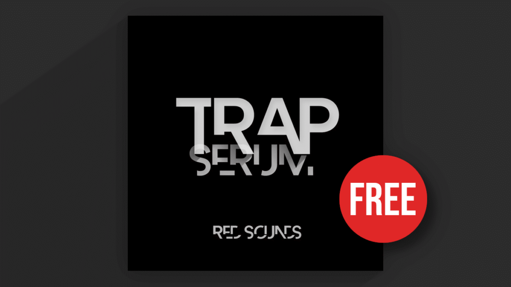 Trap Serum soundset by Red Sounds (limited time)