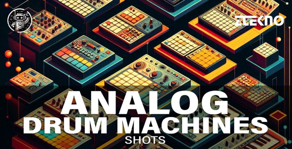 ZTEKNO releases Analog Drum Machines Shots sample pack