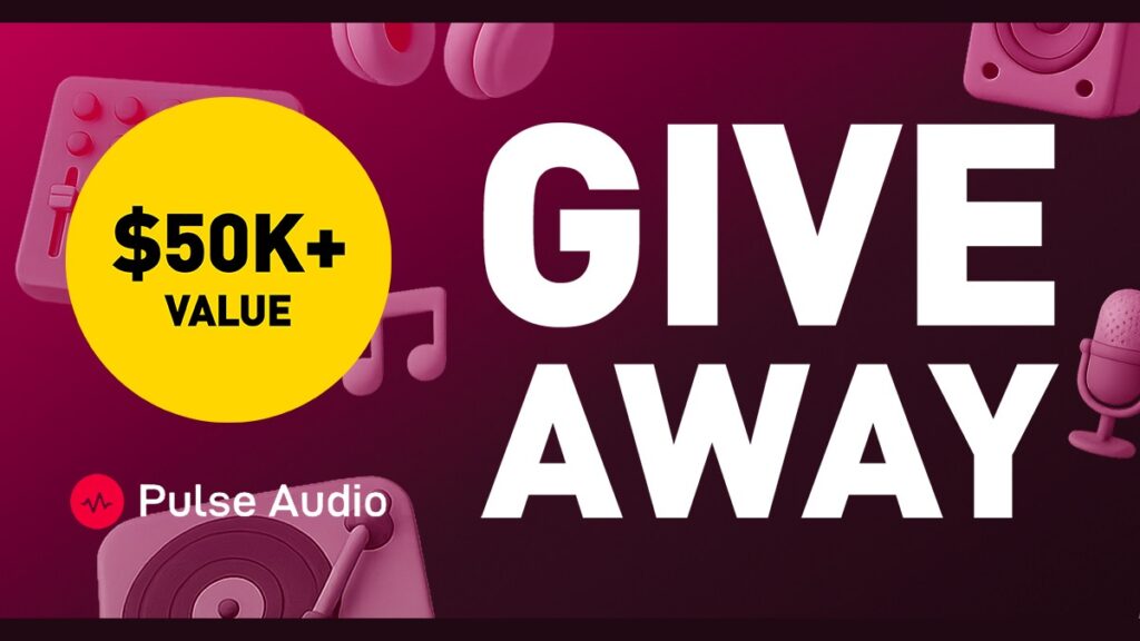 Win $50K+ in Pro Audio Software at Pulse Audio