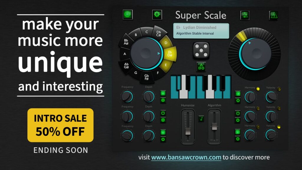 Bansaw Crown releases Super Scale MIDI plugin for macOS and Windows (INTRO PRICE)