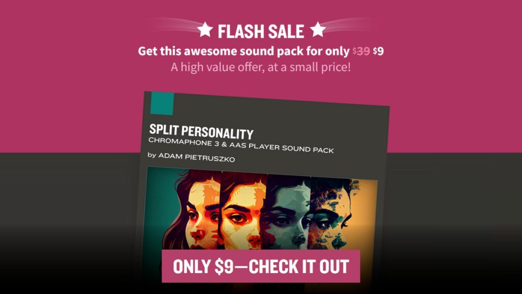 Save 75% on Split Personality for Chromaphone 3 & AAS Player