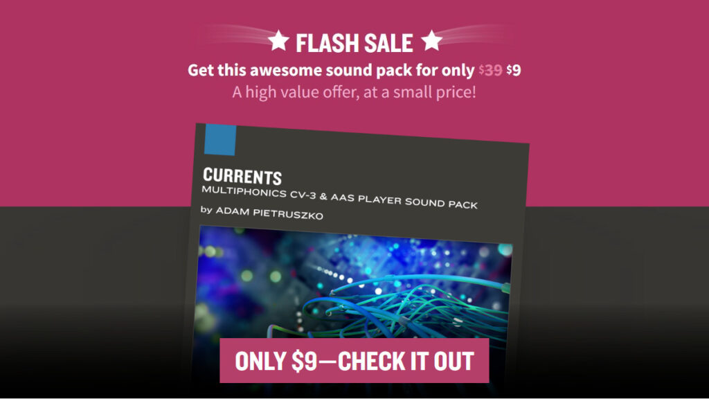 Save 75% on Currents for Chromaphone 3 & AAS Player