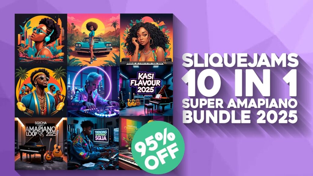 Save 95% on 10-in-1 Amapiano Bundle Pack by Sliquejams