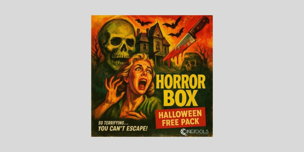 Download Cinetools’ new Horror Box – Halloween Free Pack now