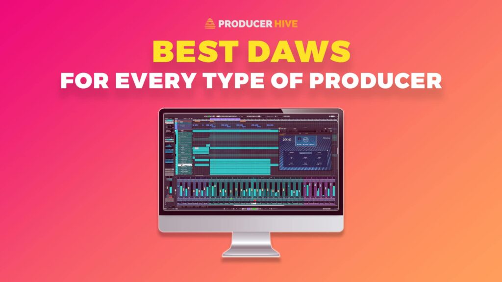 12 Best DAWS of 2025 (Ranked For EVERY Type Of Producer)