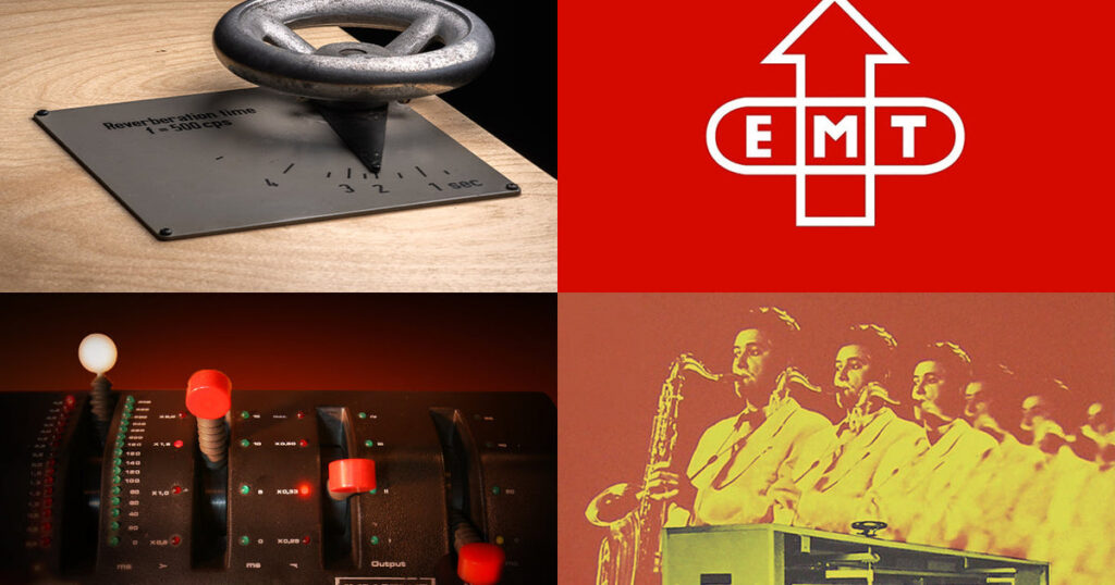 Origins of EMT Reverb – Universal Audio Origins of EMT Reverb – Universal Audio